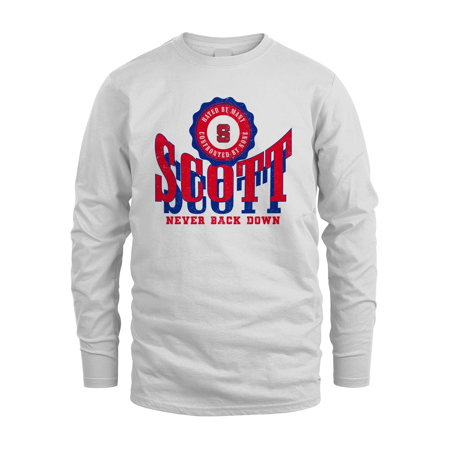 Your Name Never Back Down Shirt SCOTT M1-33