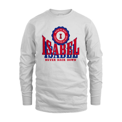Your Name Never Back Down Shirt ISABEL M1-33