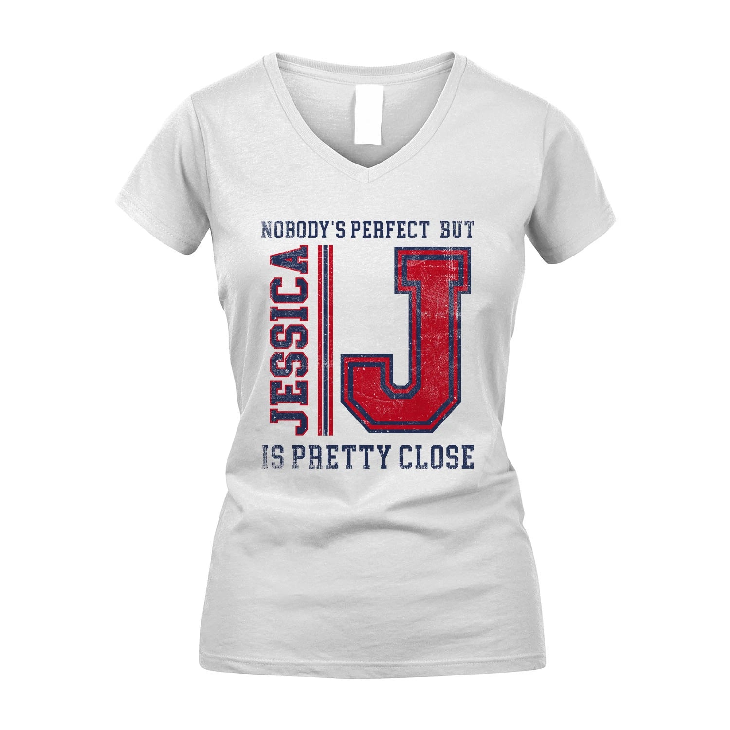 Nobody's Perfect, But Your Name Is Pretty Close JESSICA M1-21