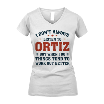 I Don't Always Listen To... ORTIZ M1-2