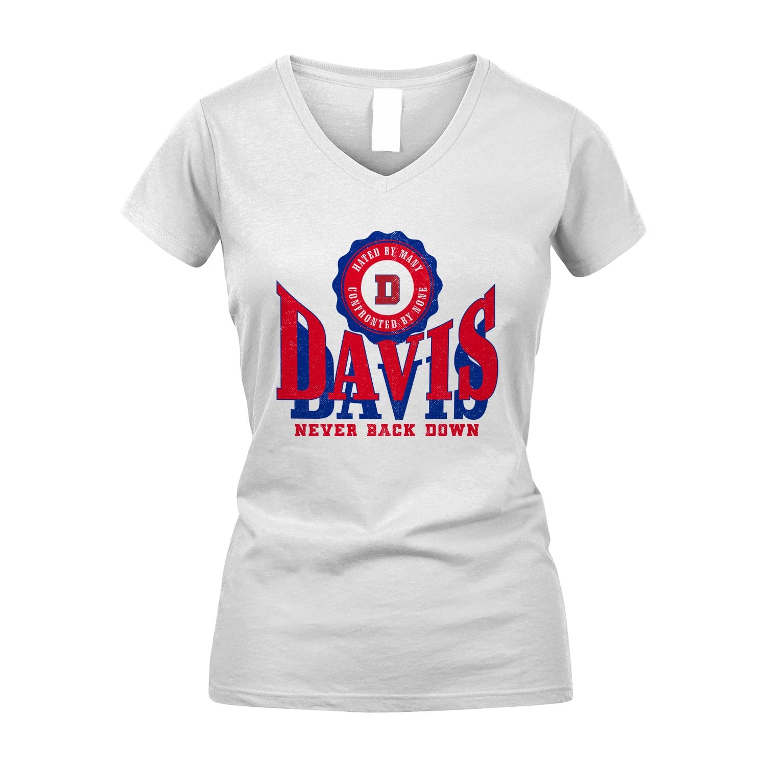Your Name Never Back Down Shirt DAVIS M1-33