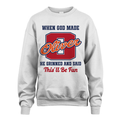 God Made Your Name Custom Shirt OLIVER M1-16