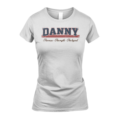 The Man The Myth The Legend Vintage Shirt DANNY M1-6