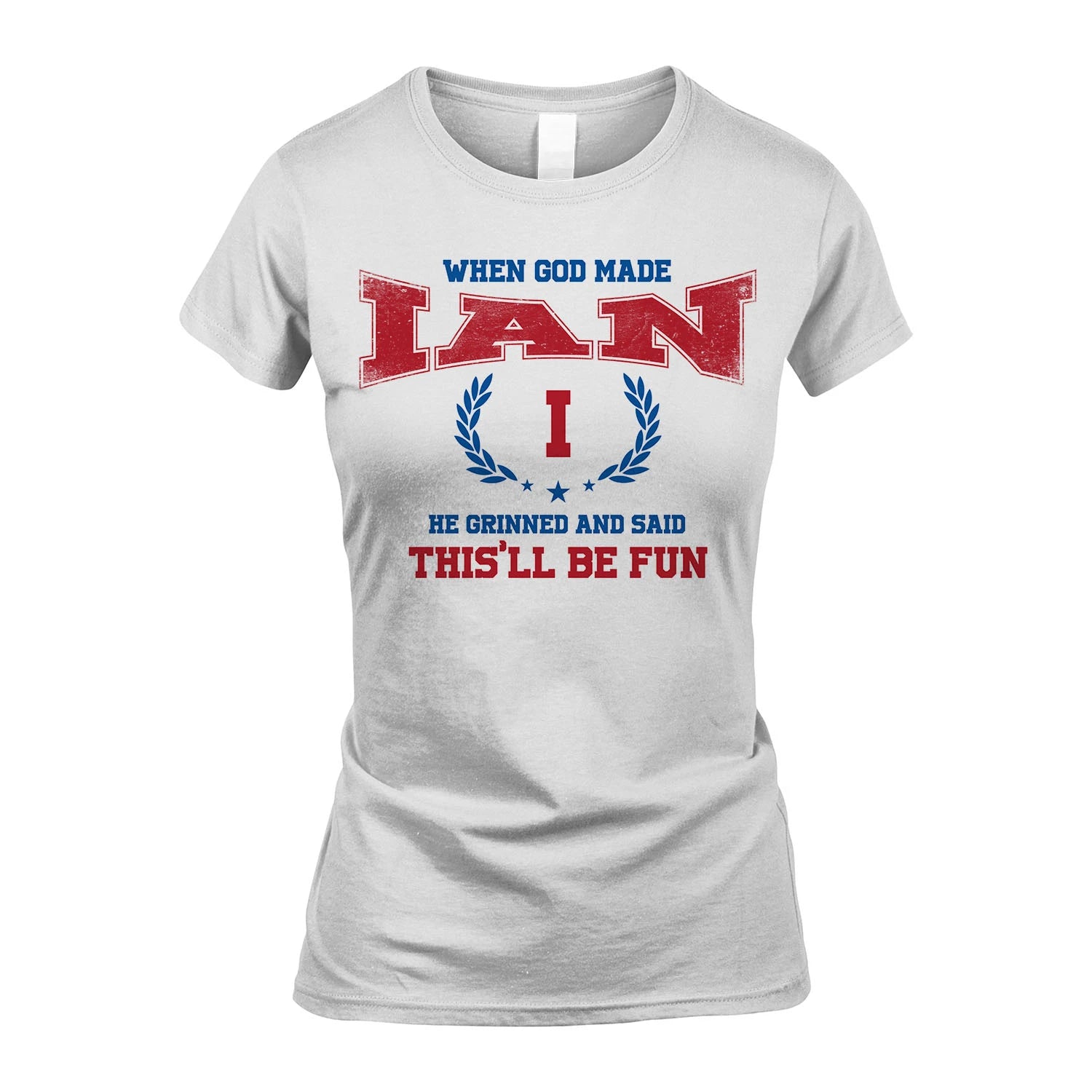 When God Made He Grinned And Said This'll Be Fun Shirt IAN M1-12