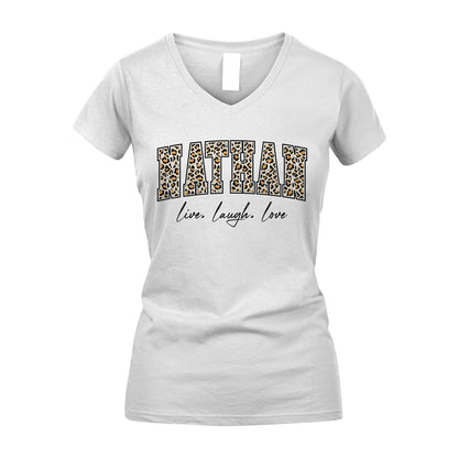 Live Laugh Love Custom Name With Leopard Pattern Shirt NATHAN M1-13