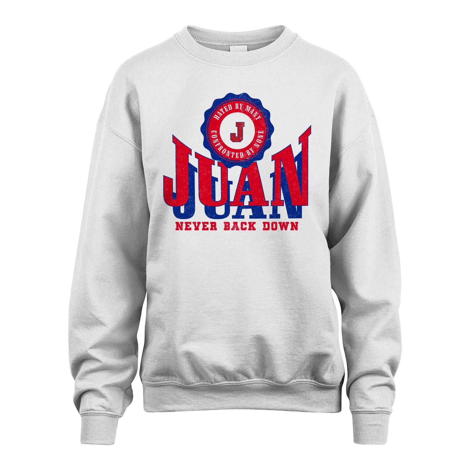 Your Name Never Back Down Shirt JUAN M1-33