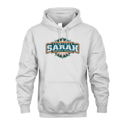 Certified Your Name Trouble Maker Shirt SARAH M1-36