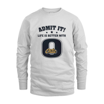 Life Is Better With Your Name Shirt ORTIZ M1-17