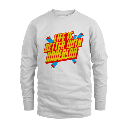 Life Is Better With Your Name Retro Shirt ANDERSON M1-18
