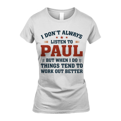I Don't Always Listen To... PAUL M1-2