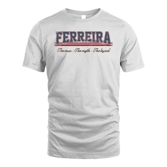 The Man The Myth The Legend Vintage Shirt FERREIRA M1-6