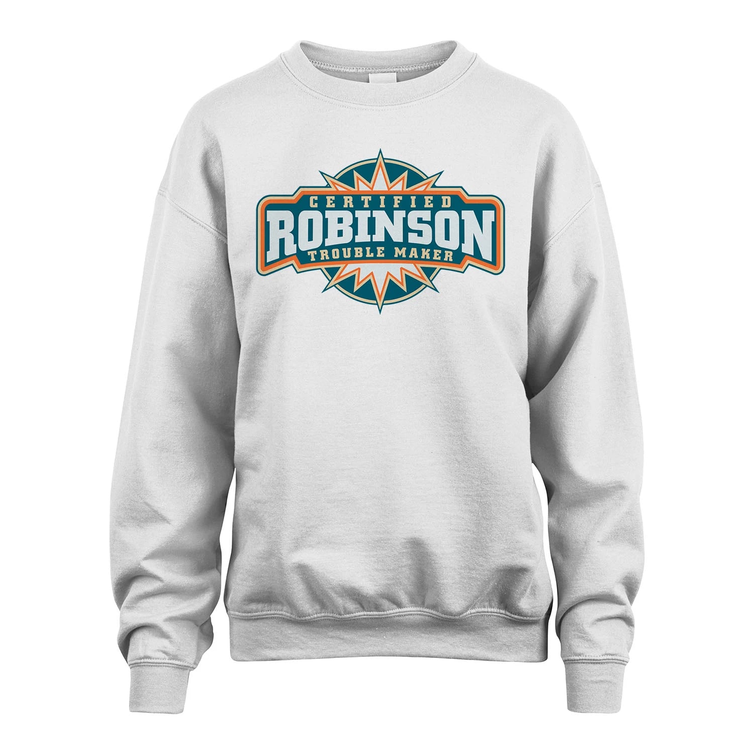 Certified Your Name Trouble Maker Shirt ROBINSON M1-36