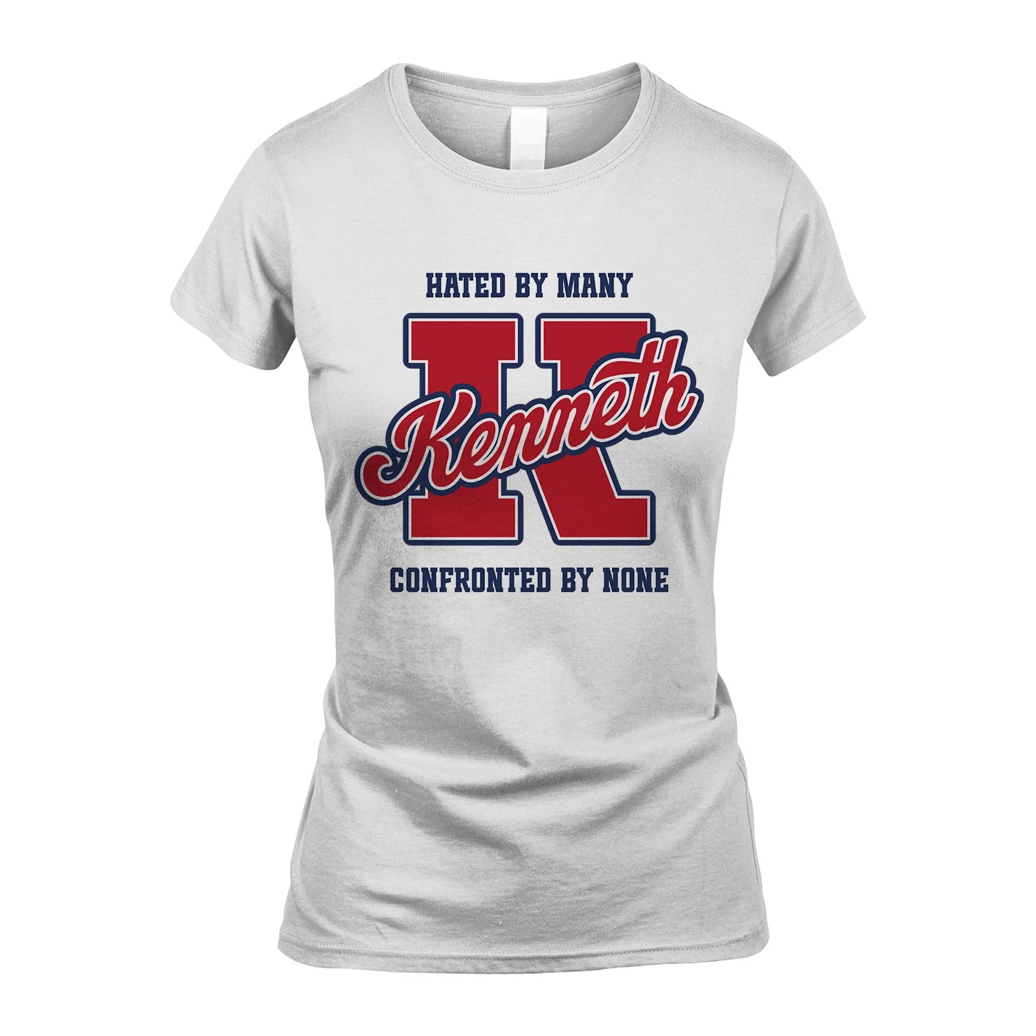 Hated By Many Confronted By None Personalized Name Shirt KENNETH M1-8