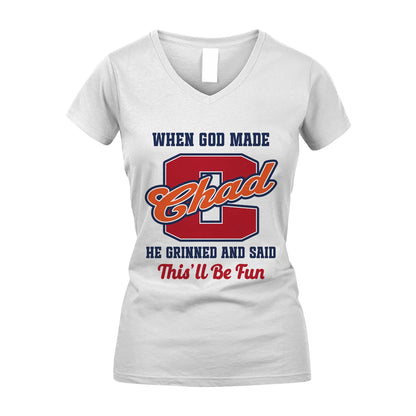 God Made Your Name Custom Shirt CHAD M1-16