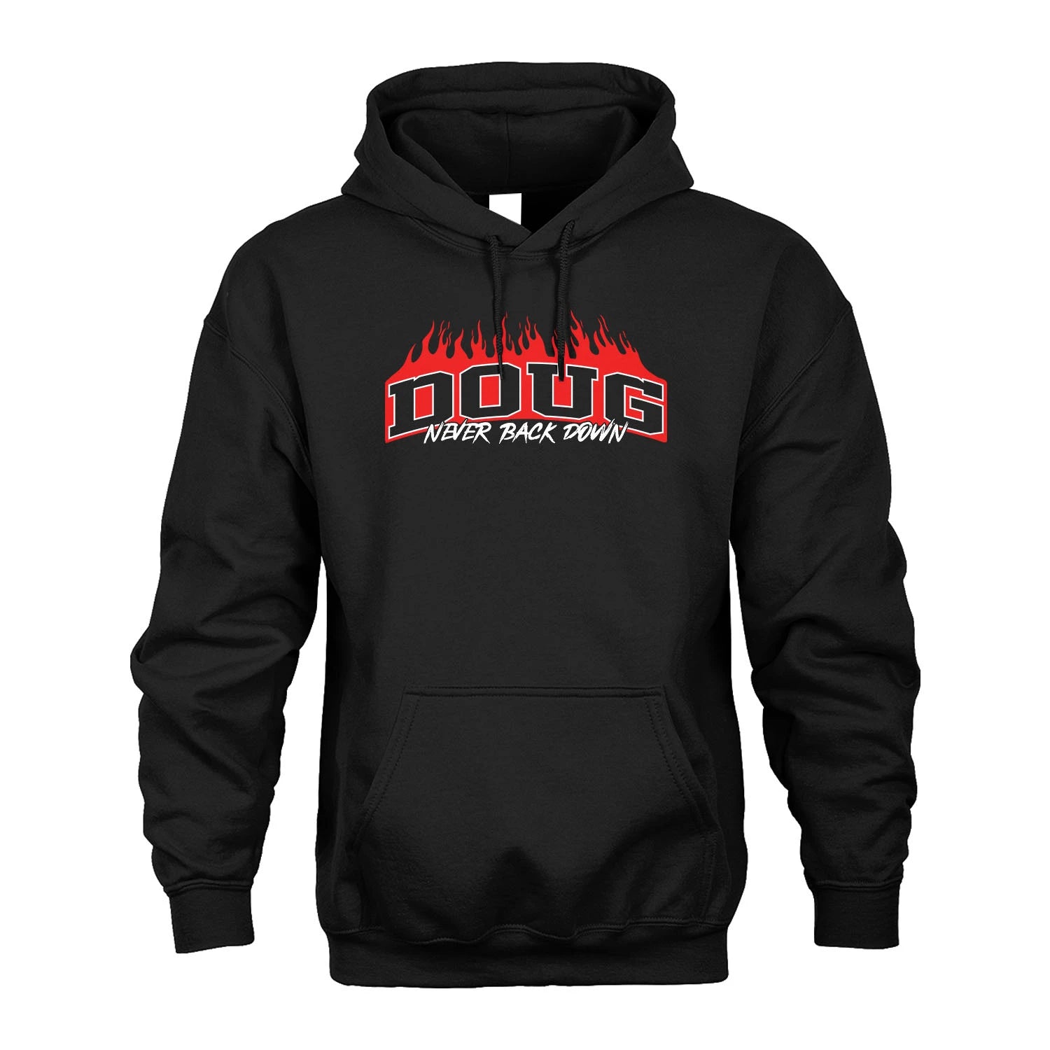 Never Back Down Your Name With Fire Shirt DOUG M1-37