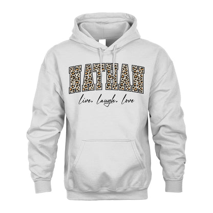Live Laugh Love Custom Name With Leopard Pattern Shirt NATHAN M1-13