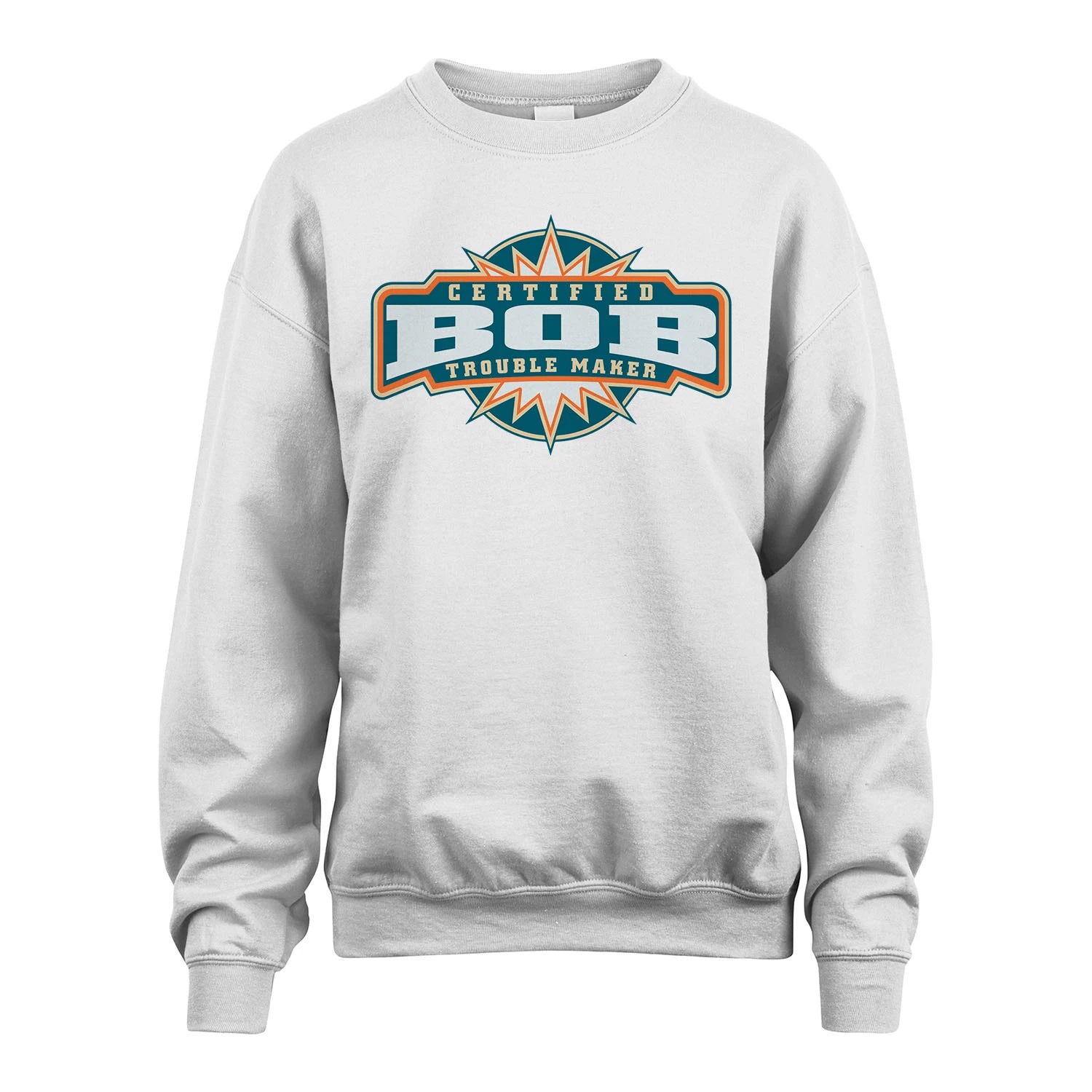 Certified Your Name Trouble Maker Shirt BOB M1-36