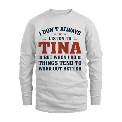 I Don't Always Listen To... TINA M1-2