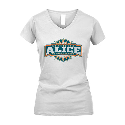 Certified Your Name Trouble Maker Shirt ALICE M1-36