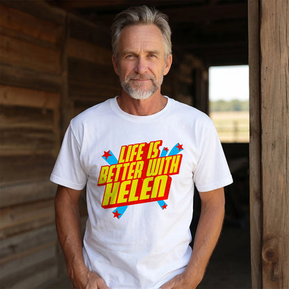 Life Is Better With Your Name Retro Shirt HELEN M1-18