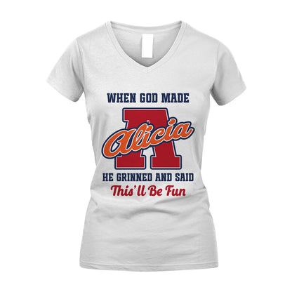 God Made Your Name Custom Shirt ALICIA M1-16