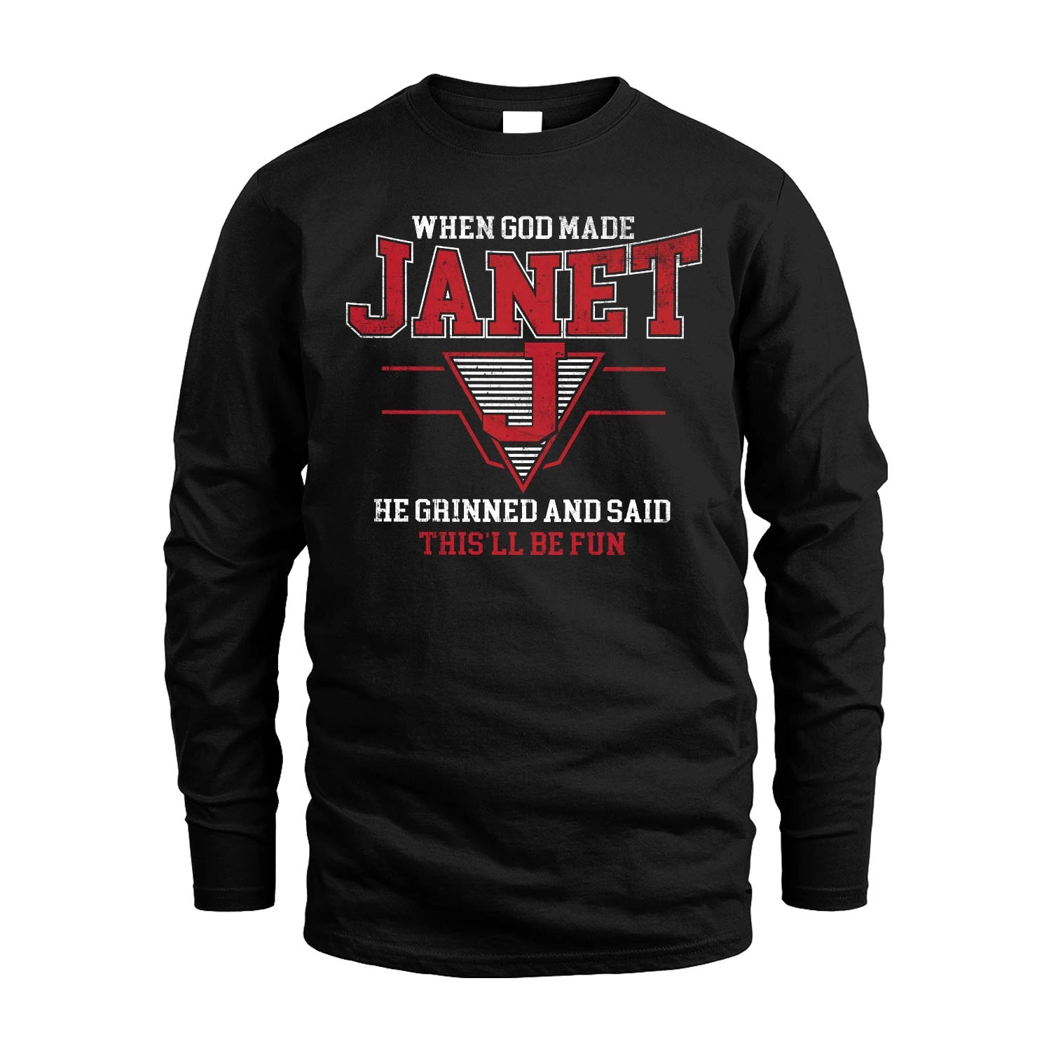 When God Made Your Name He Grinned And Said This'll Be Fun Baseball Shirt JANET M1-29