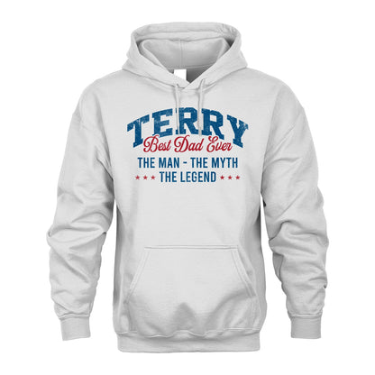 Best Dad Ever The Man The Myth The Legend TERRY M1-7