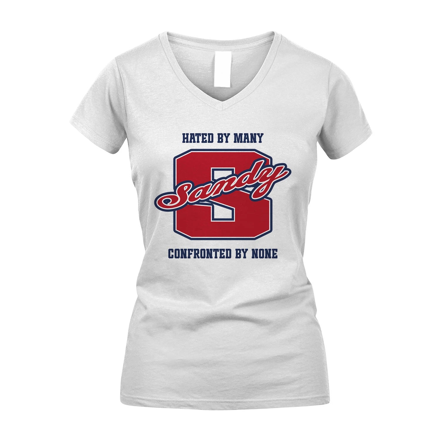 Hated By Many Confronted By None Personalized Name Shirt SANDY M1-8