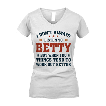 I Don't Always Listen To... BETTY M1-2