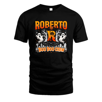 Boo Boo Crew Halloween Custom Name Shirt ROBERTO M1-28