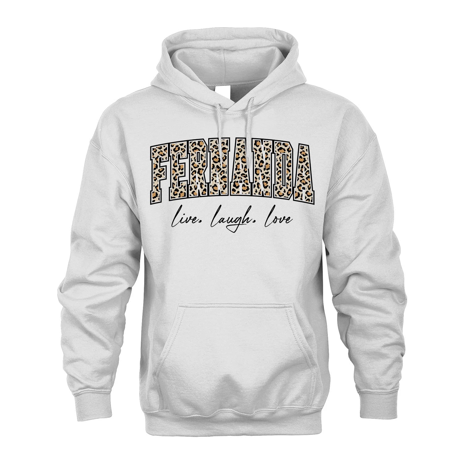 Live Laugh Love Custom Name With Leopard Pattern Shirt FERNANDA M1-13