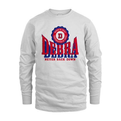 Your Name Never Back Down Shirt DEBRA M1-33