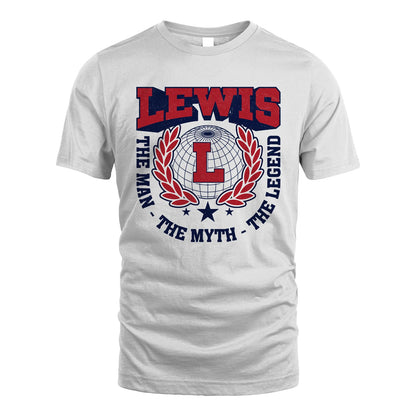 The Man The Myth The Legend Logo Shirt LEWIS M1-30