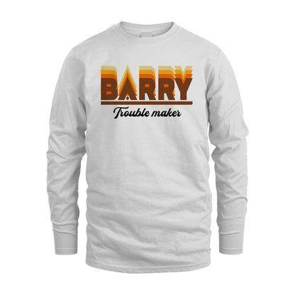 Your Name Trouble Maker Funny Shirt BARRY M1-34