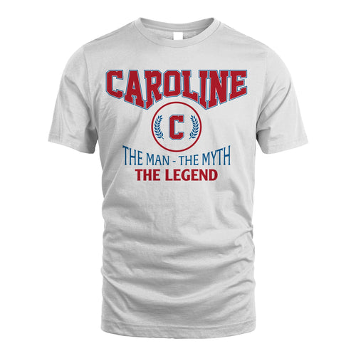 The Man The Myth The Legend Jet Style Shirt CAROLINE M1-9