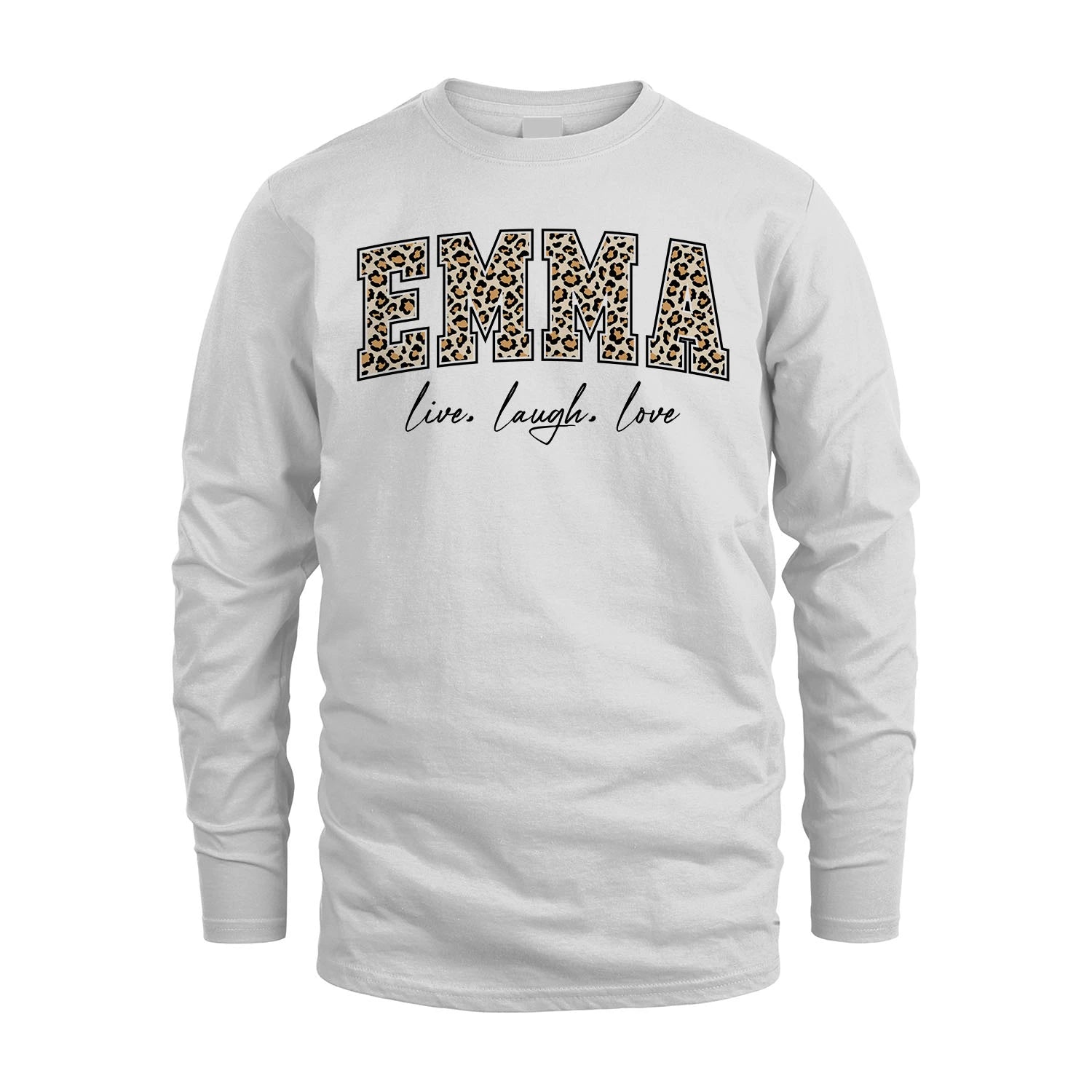 Live Laugh Love Custom Name With Leopard Pattern Shirt EMMA M1-13