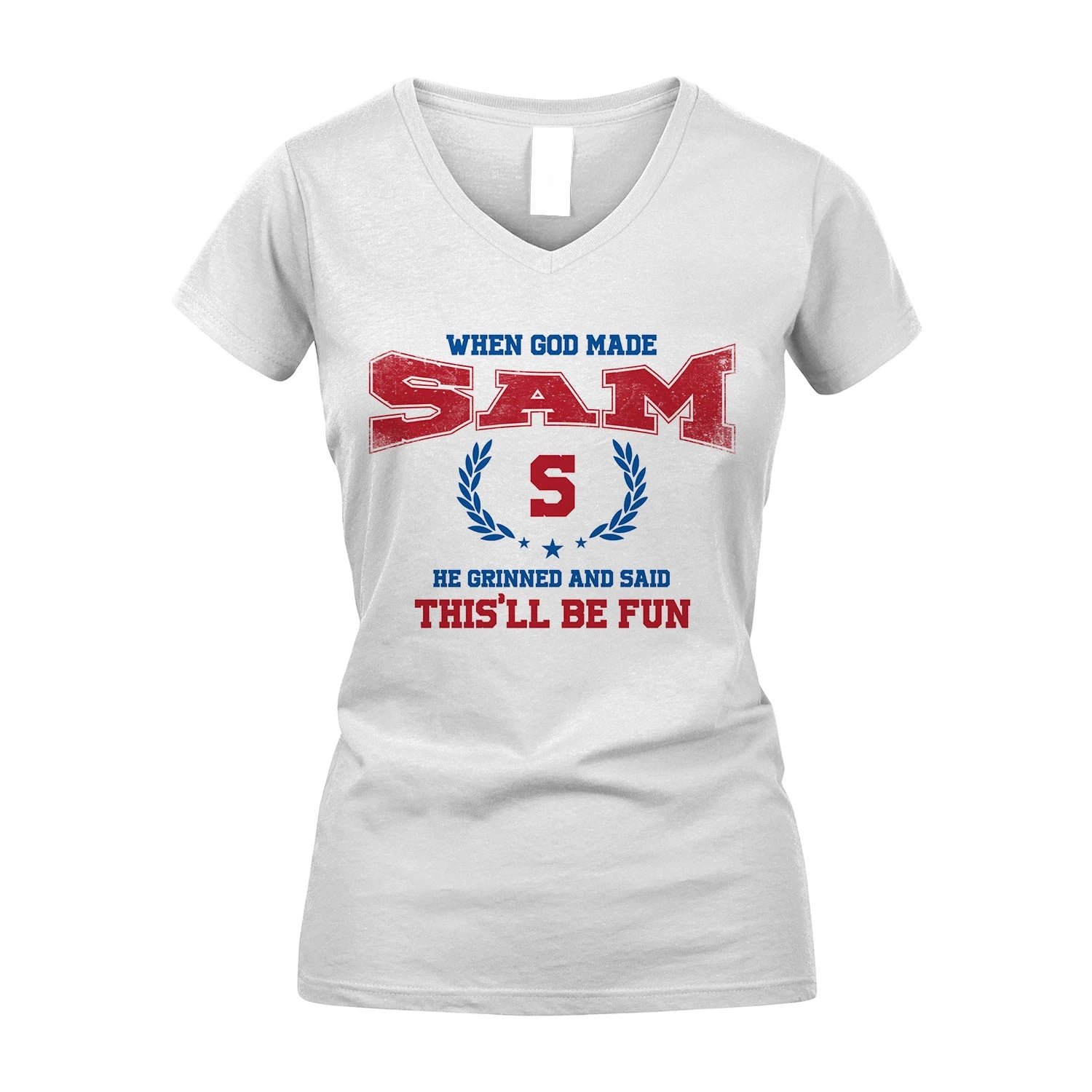 When God Made He Grinned And Said This'll Be Fun Shirt SAM M1-12