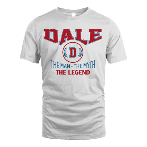 The Man The Myth The Legend Jet Style Shirt DALE M1-9