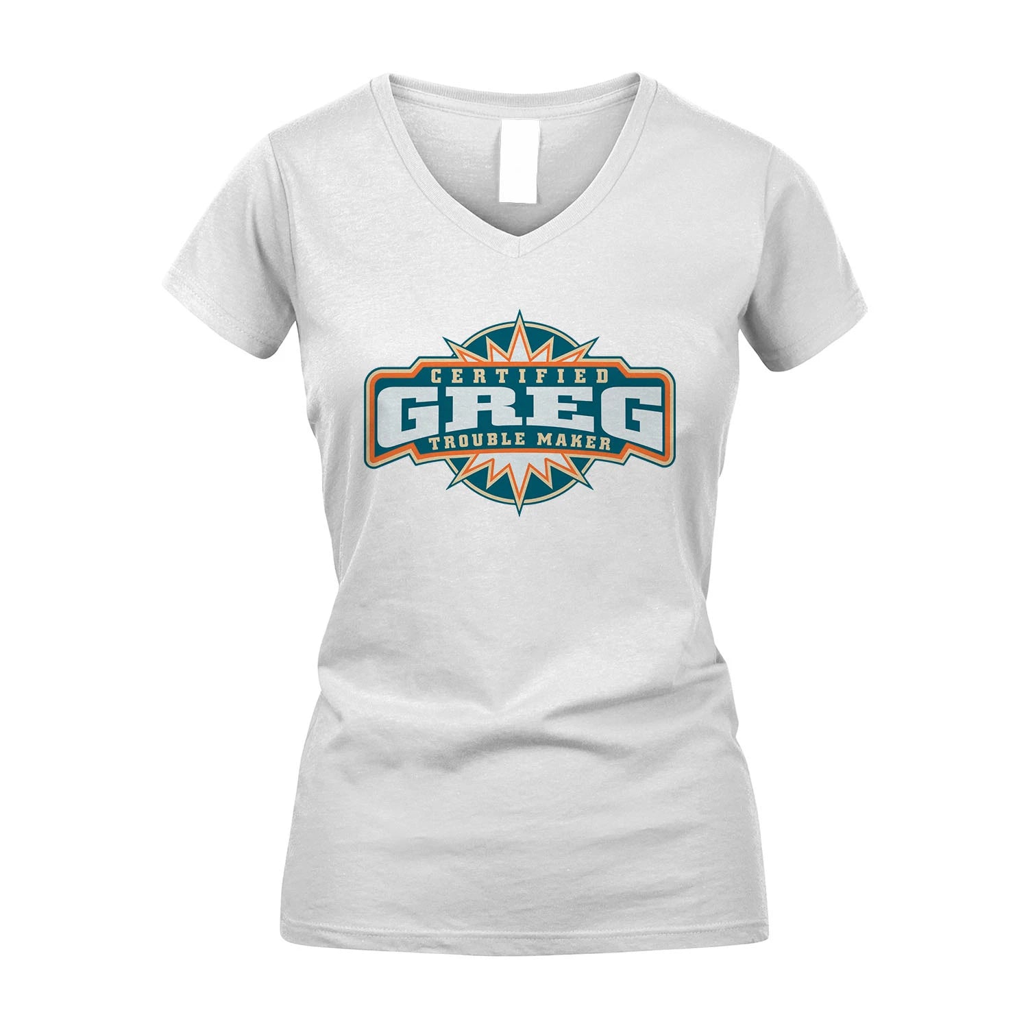 Certified Your Name Trouble Maker Shirt GREG M1-36