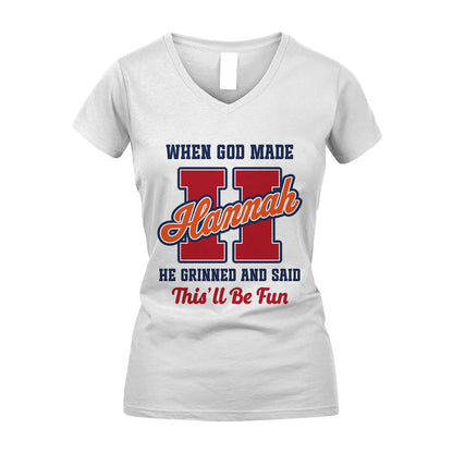 God Made Your Name Custom Shirt HANNAH M1-16