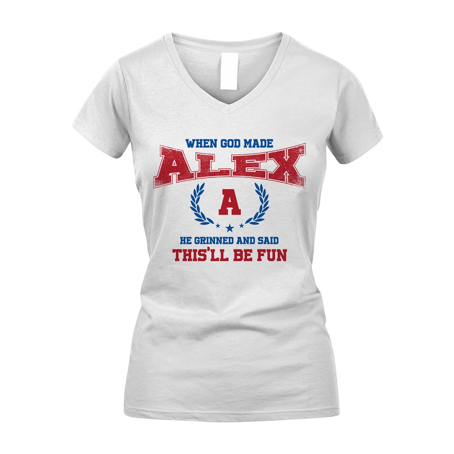 When God Made He Grinned And Said This'll Be Fun Shirt ALEX M1-12