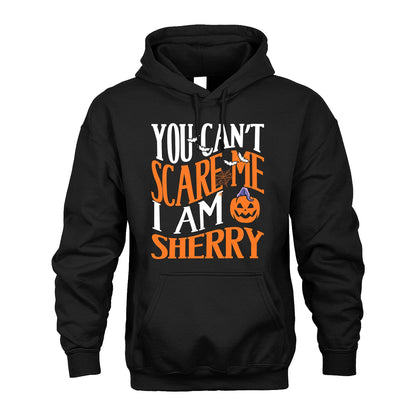 You Can't Scare Me I Am Funny Halloween Shirt SHERRY M1-45