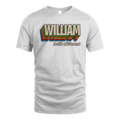 Your Name Built Different Retro Shirt WILLIAM M1-26
