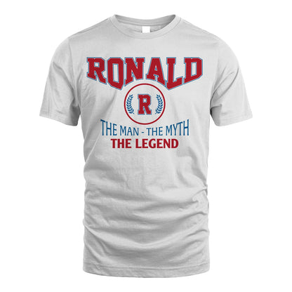 The Man The Myth The Legend Jet Style Shirt RONALD M1-9