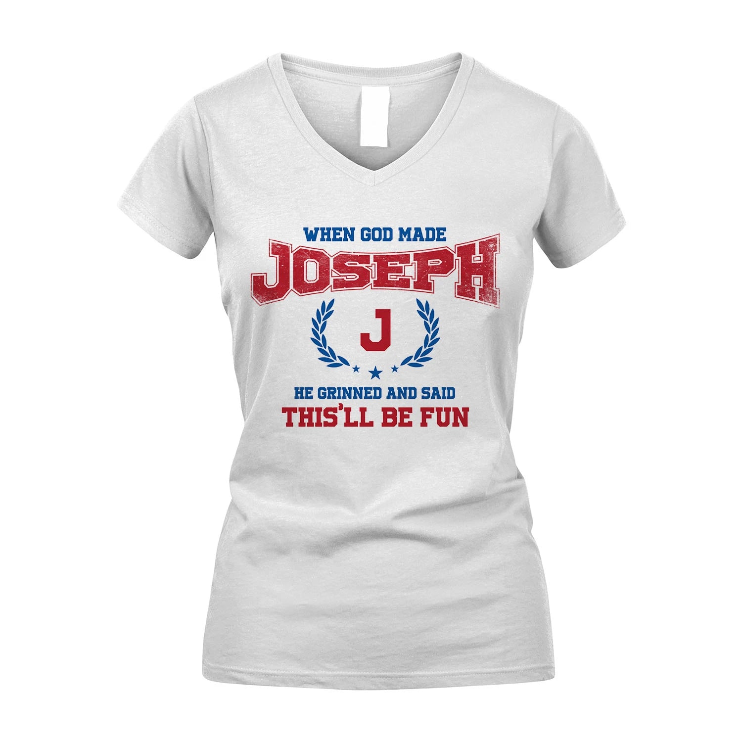 When God Made He Grinned And Said This'll Be Fun Shirt JOSEPH M1-12