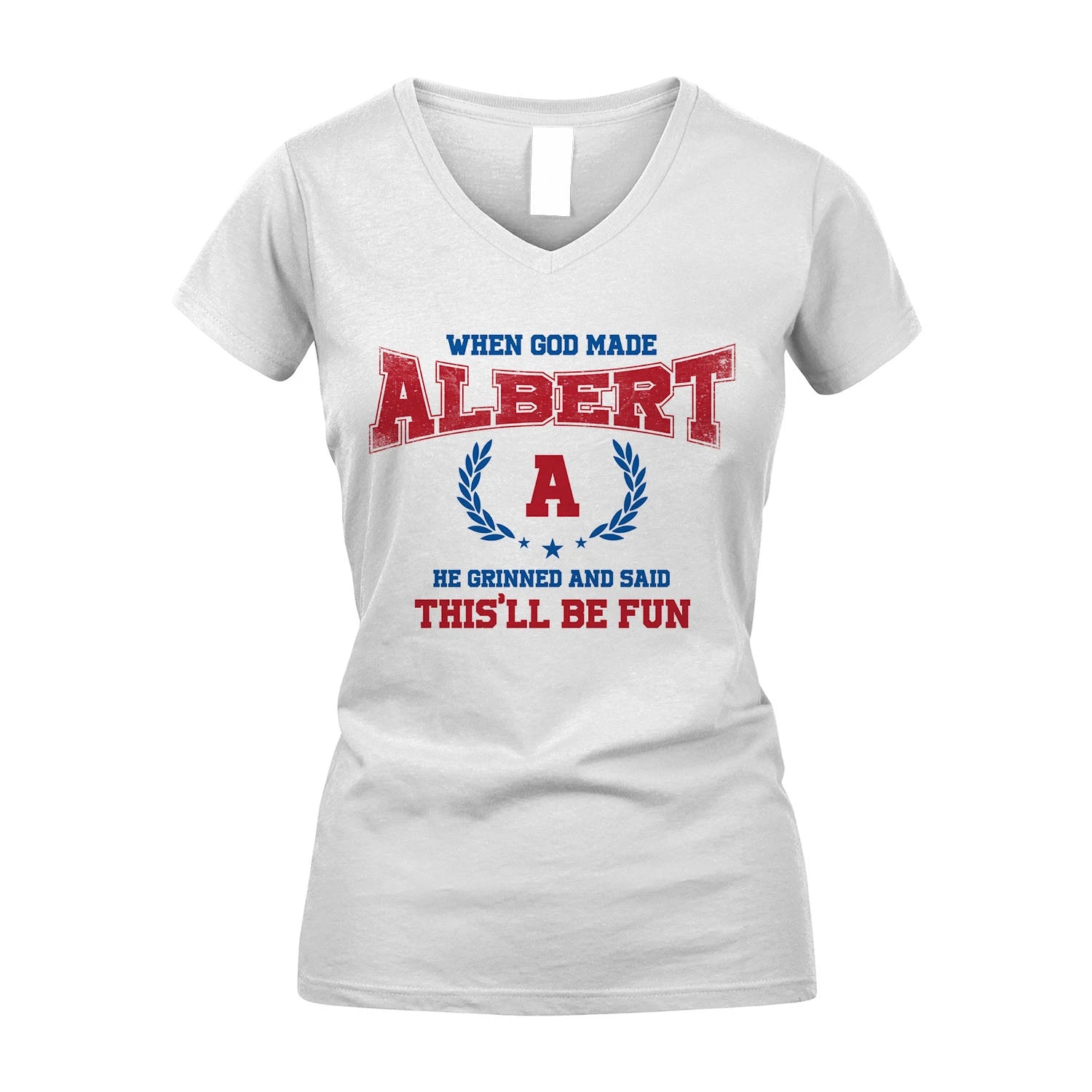 When God Made He Grinned And Said This'll Be Fun Shirt ALBERT M1-12