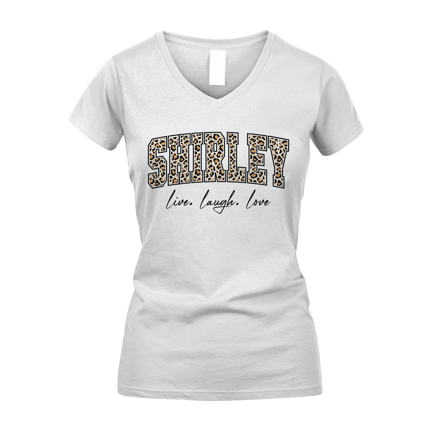 Live Laugh Love Custom Name With Leopard Pattern Shirt SHIRLEY M1-13