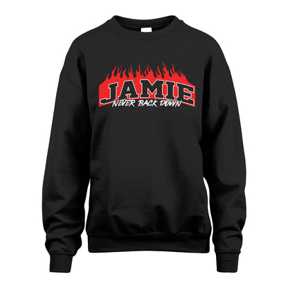 Never Back Down Your Name With Fire Shirt JAMIE M1-37