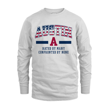 Hated By Many Confronted By None America Shirt AUSTIN M1-10