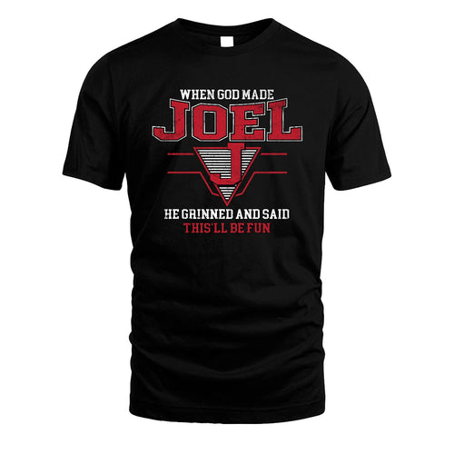 When God Made Your Name He Grinned And Said This'll Be Fun Baseball Shirt JOEL M1-29